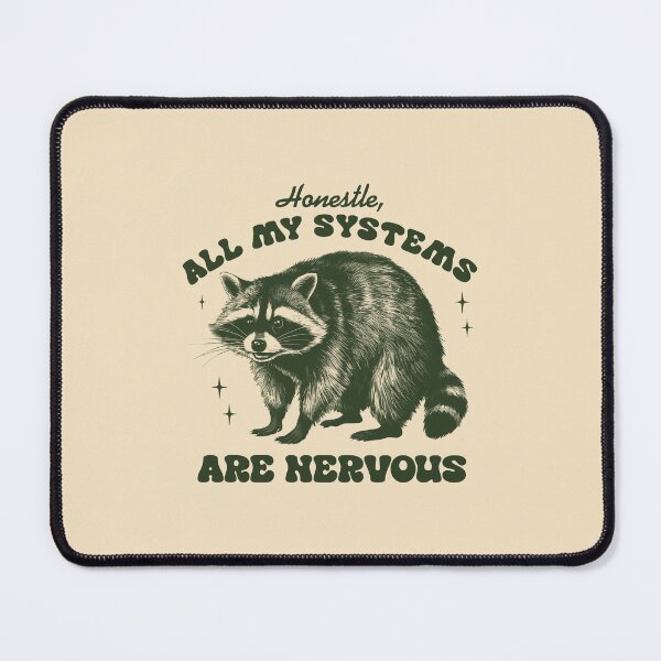 Item preview, All my systems are nervous  designed and sold by NookMerch97 .