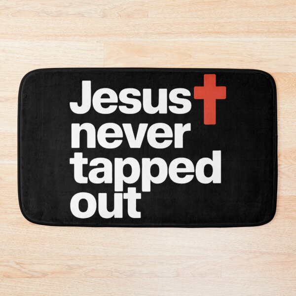Item preview, Jesus Never Tapped Out Inspirational Christian Design designed and sold by Karsten Stier.