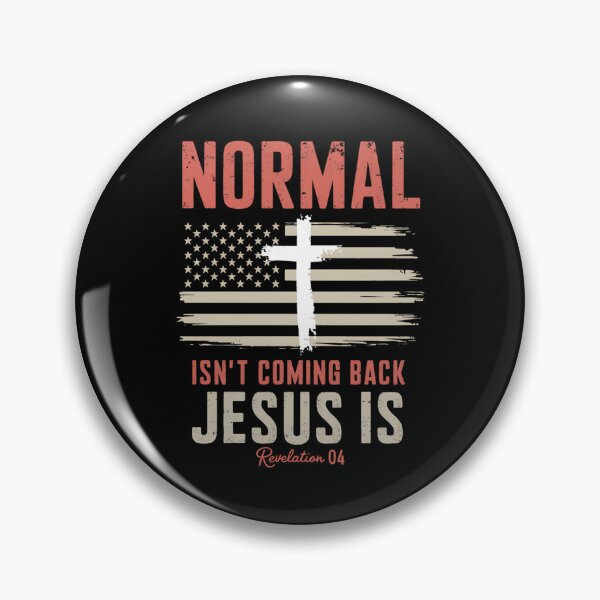 Item preview, Normal Isn’t Coming Back Jesus Is Christian Revelation designed and sold by Karsten Stier.