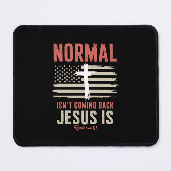 Item preview, Normal Isn’t Coming Back Jesus Is Christian Revelation designed and sold by Karsten Stier.