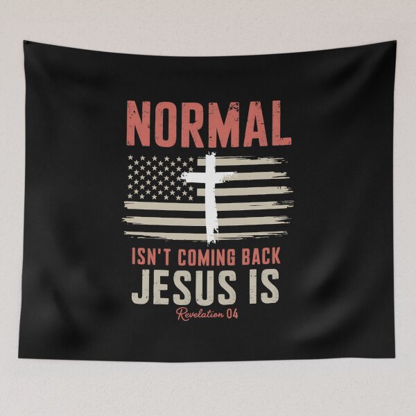 Item preview, Normal Isn’t Coming Back Jesus Is Christian Revelation designed and sold by Karsten Stier.