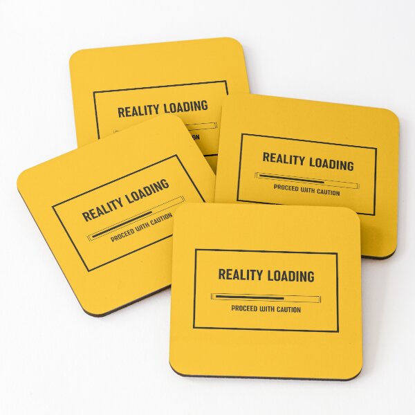 Item preview, Reality Loading – Proceed with Caution, Unique designed and sold by villacreativa.