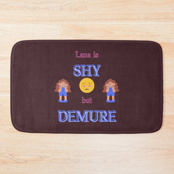 Item preview, Lana is Shy but Demure designed and sold by Chekky.
