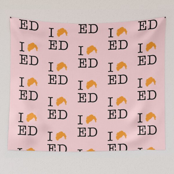 Item preview, I Love Ed designed and sold by Fanverse Merchandise.