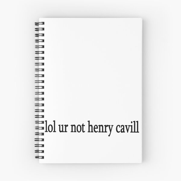 Item preview, lol ur not henry cavill designed and sold by Sasya.
