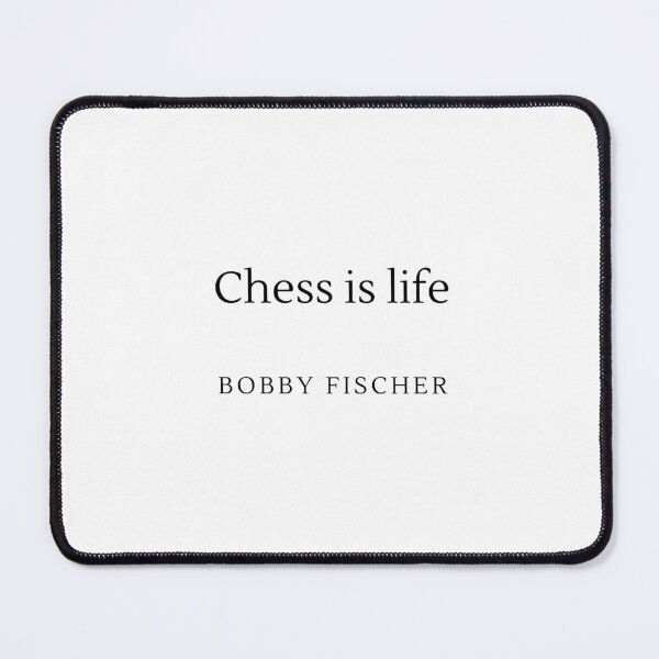 Item preview, "Chess is life" Bobby Fisher - Chess Quote - White elegant minimalistic design designed and sold by Chess64.