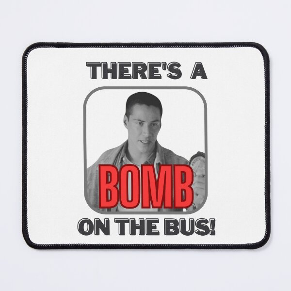 Item preview, There's a bomb on the bus! - Johnny Utah, FBI agent designed and sold by TheRubberOnion.