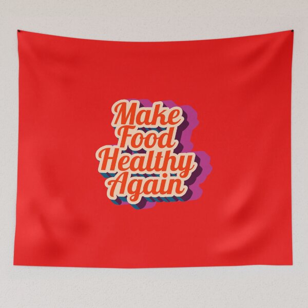 Item preview, Make Food Healthy Again designed and sold by figandroseco.