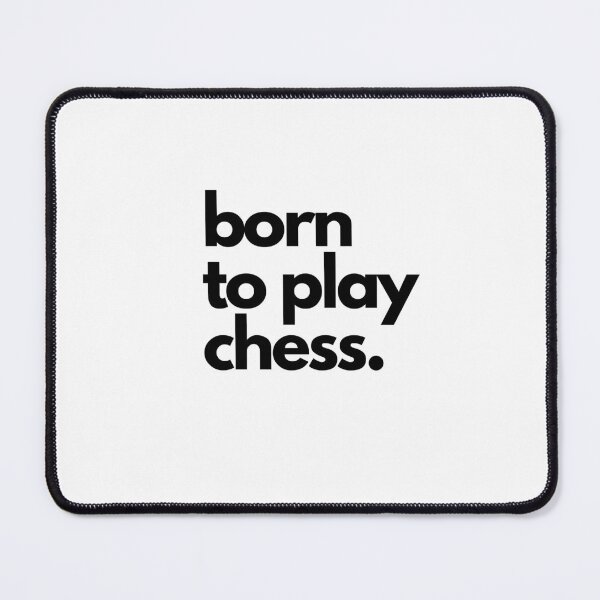 Item preview, Born to play chess - simple elegant design designed and sold by Chess64.
