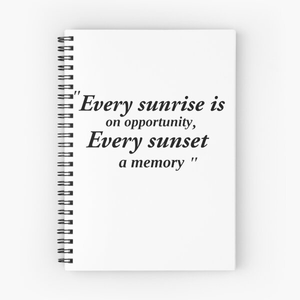 Item preview, "Every Sunrise Is an Opportunity, Every Sunset a Memory" designed and sold by ingolekiran.