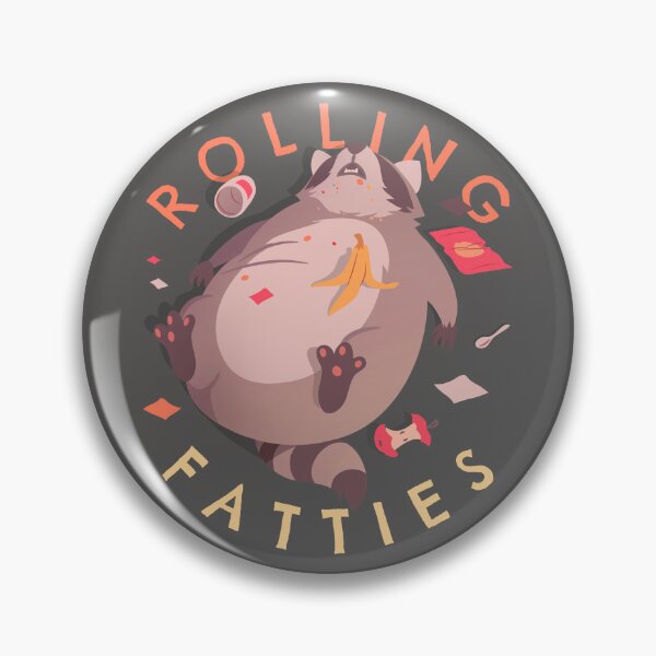 Item preview, Rolling Fatties Chonk Raccoon Lover  designed and sold by Glint-Design.