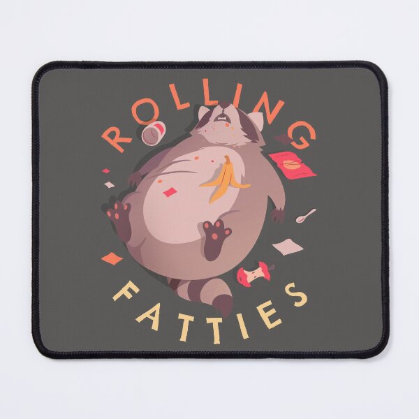 Item preview, Rolling Fatties Chonk Raccoon Lover designed and sold by Glint-Design.