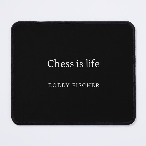 Item preview, "Chess is life" Bobby Fisher - Chess Quote - Black elegant minimalistic design designed and sold by Chess64.