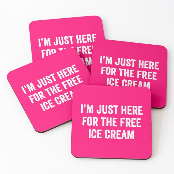 Item preview, I'm Just Here For The Free Ice Cream designed and sold by HorizonDesignz.