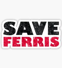 Save Ferris Sticker