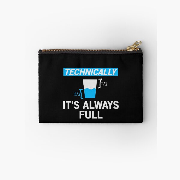 Item preview, Technically It's Always Full Science Humor designed and sold by VinsendDraconi.