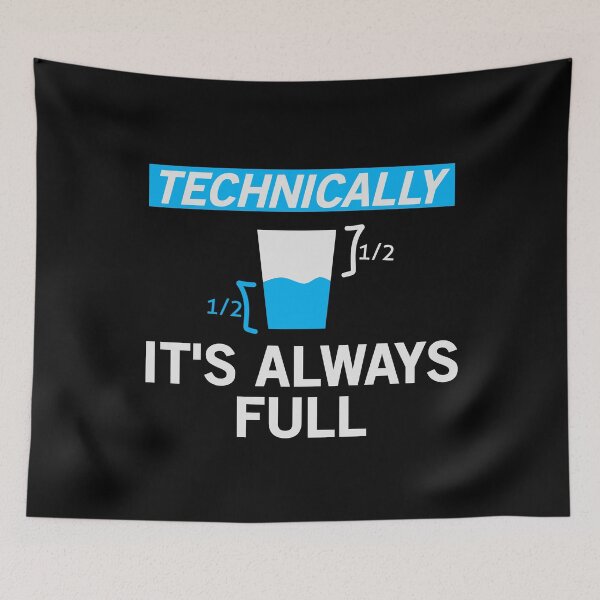 Item preview, Technically It's Always Full Science Humor designed and sold by VinsendDraconi.
