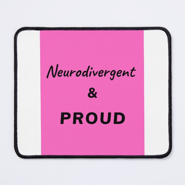 Item preview, Neurodivergent and Proud - Pink designed and sold by TheNeuroVerse.