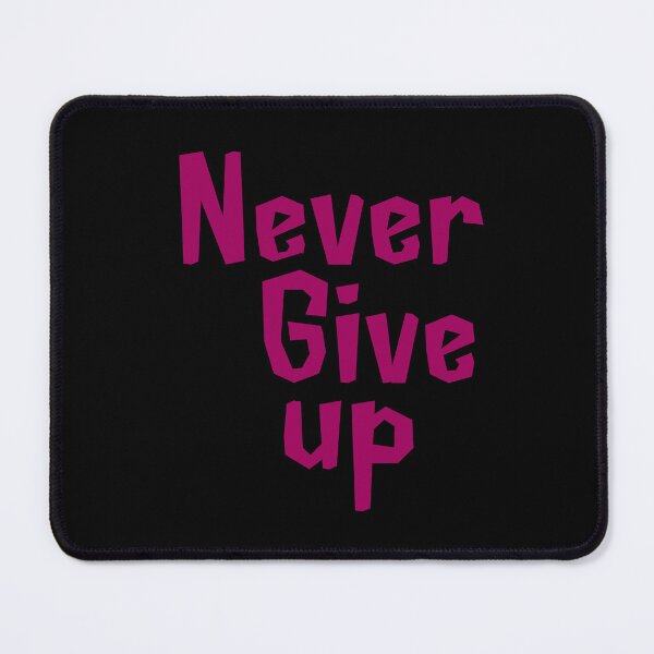 Item preview, Never Give Up - Motivational Pink & Black Design, funny, gifts, you, designed and sold by Ewelina Niemiec.