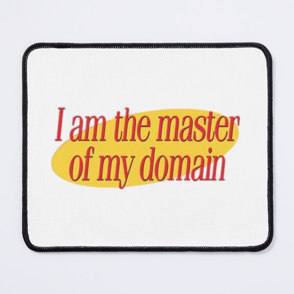 Item preview, I am the master of my domain funny Seinfeld style designed and sold by MerikuroCreates.