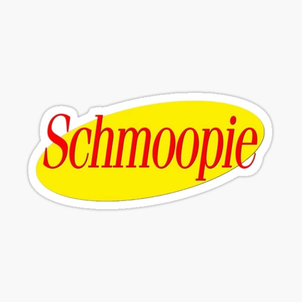Item preview, Schmoopie Funny Seinfeld Design designed and sold by MerikuroCreates.
