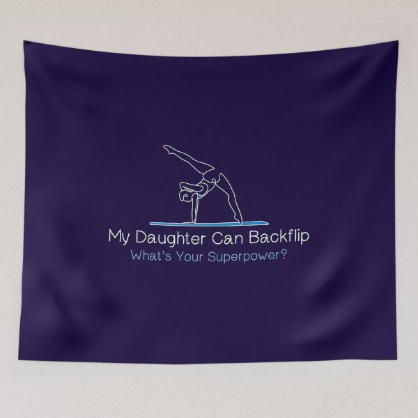 Item preview, My Daughter Can Backflip What’s Your Superpower? Funny gifts for gymnastic dad designed and sold by MikeKart.