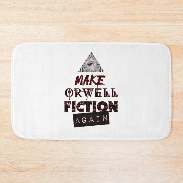 Item preview, Make Orwell Fiction Again designed and sold by Tau Tia L Douglass.