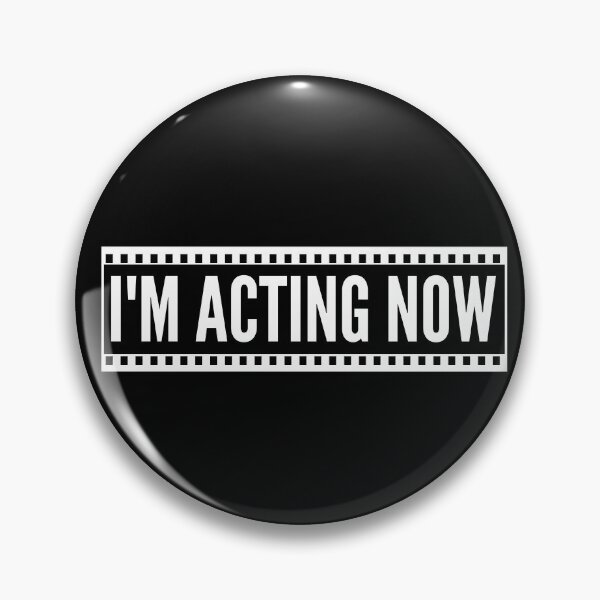 Item preview, I'm acting now funny smart quote white designed and sold by mysteriousquote.