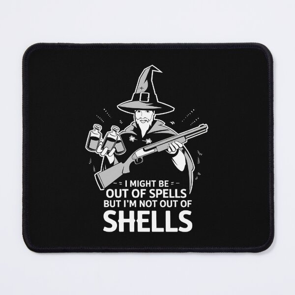 Item preview, I Might Be Out Of Spells But I'm Not Out Of Shells - This is a perfect gift for RPG fans, D&D players, fantasy lovers, and anyone who enjoys a humorous mix of magic and firepower! designed and sold by ZyziowskyArt.