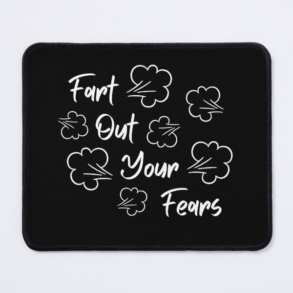 Item preview, Fart Out Your Fears Funny Stress Relief Humor designed and sold by DesignDazzles.