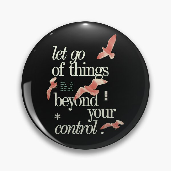 Item preview, Let go of things beyond your control designed and sold by HalcyonFairy.