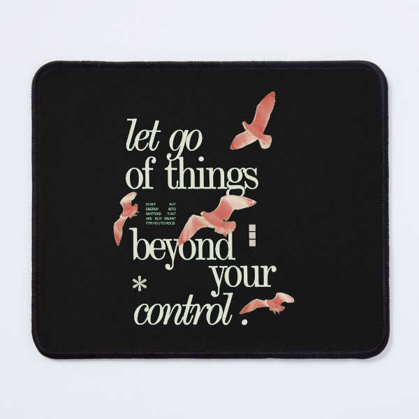 Item preview, Let go of things beyond your control designed and sold by HalcyonFairy.