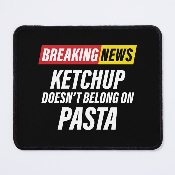 Item preview, Breaking News Ketchup Pasta Funny Headline designed and sold by Bleak Shirt.