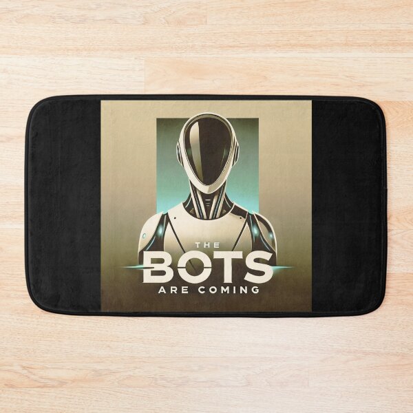 Item preview, the bots are coming designed and sold by TEEJAMBOREE.