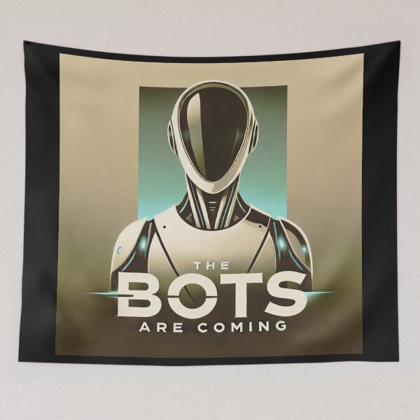 Item preview, the bots are coming designed and sold by TEEJAMBOREE.
