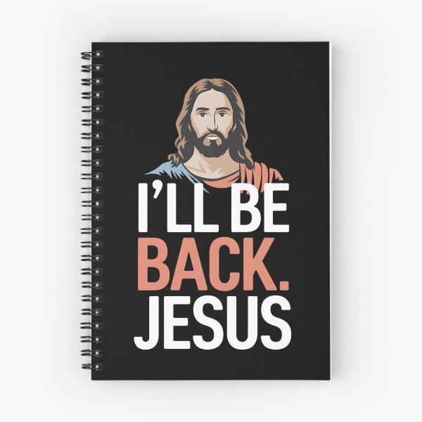 Item preview, I'll Be Back Jesus Christian Faithful Humor Design designed and sold by Karsten Stier.