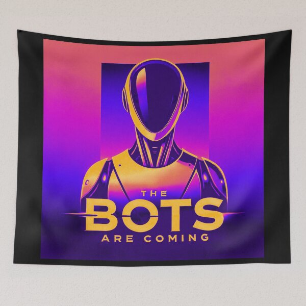Item preview, the bots are coming designed and sold by TEEJAMBOREE.