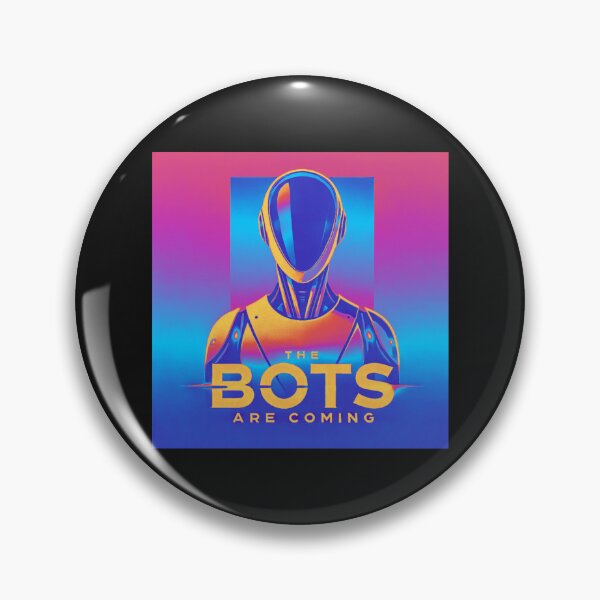 Artikelvorschau, die Bots kommen entworfen und verkauft von TEEJAMBOREE.