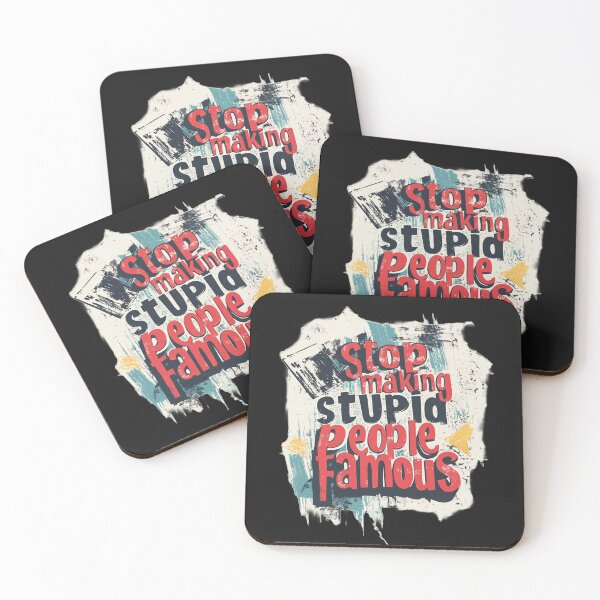 Item preview, Stop making stupid people famous 1 designed and sold by ARTistCyberello.