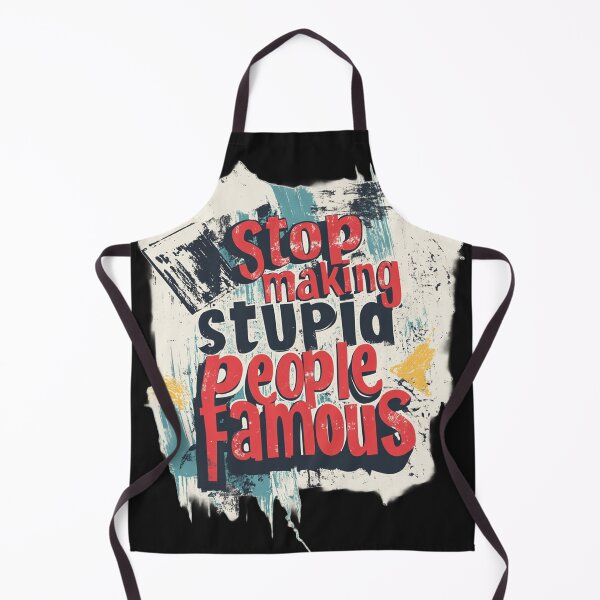 Item preview, Stop making stupid people famous 1 designed and sold by ARTistCyberello.