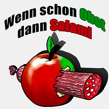Vorschaubild zum Design Wenn schon Obst dann Salami von Kobeko