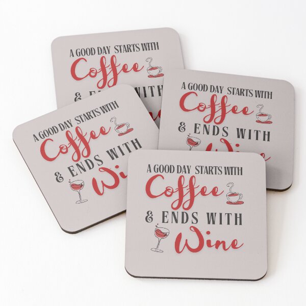 Item preview, A Good Day Starts with Coffee and Ends with Wine | Funny Coffee and Wine Lover Design designed and sold by Literally-True.