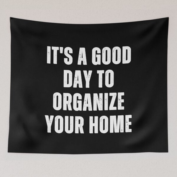 Item preview, Jan 14th It's A Good Day To Organize Your Home Day designed and sold by SlocifieShop.