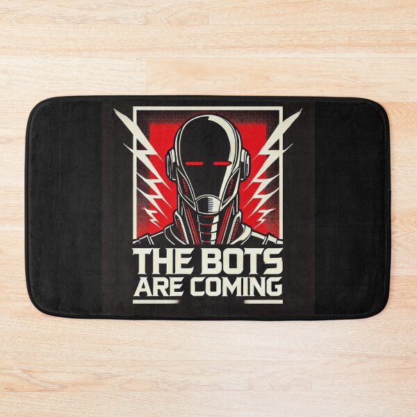 Item preview, the bots are coming designed and sold by TEEJAMBOREE.