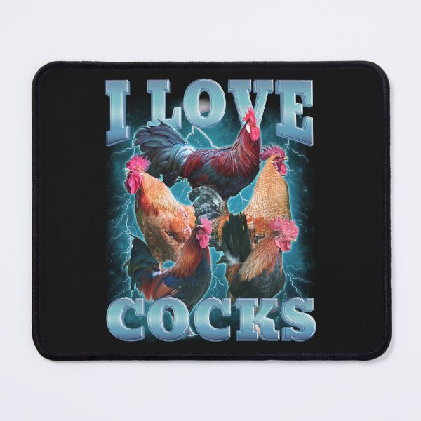 Item preview, I Love Cocks Rooster Meme designed and sold by bmcreationsCo.