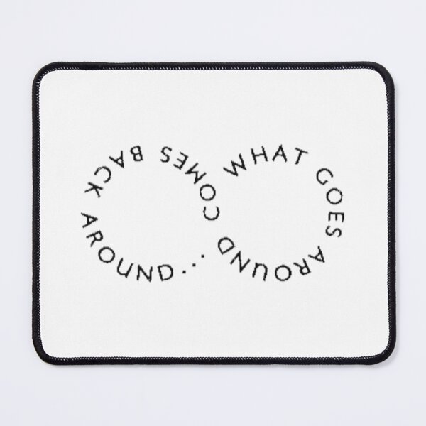 Item preview, What goes around comes back around designed and sold by Oqueartecura.