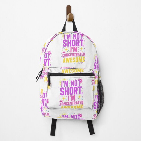 Item preview, I’m Not Short, I’m Concentrated Awesome - Funny Bold Design designed and sold by UniversalFlair.