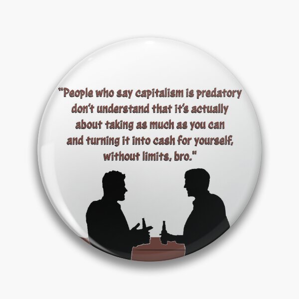 Item preview, Capitalism isn’t predatory, it’s about taking as much as you can designed and sold by Signs for Dark Times.