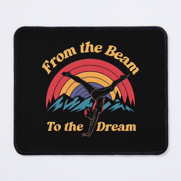 Item preview, From the Beam to the Dream, Funny gifts for gymnastic dad designed and sold by MikeKart.