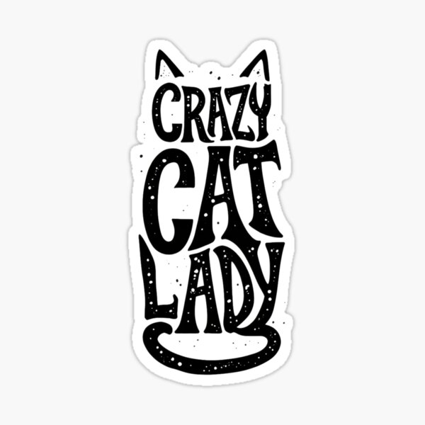Item preview, Crazy cat lady. designed and sold by MyHappyArtShop.